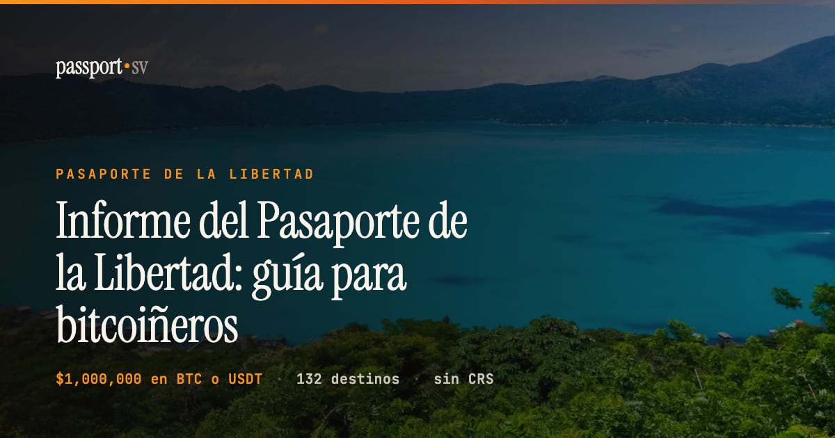 El Pasaporte de la Libertad de El Salvador, la credencial en el centro del Informe del Pasaporte de la Libertad.